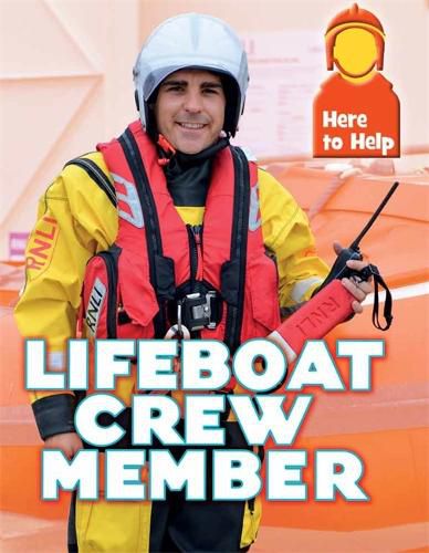 Cover image for Here to Help: Lifeboat Crew Member