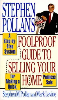 Cover image for Stephen Pollan's Foolproof Guide to Selling Your Home