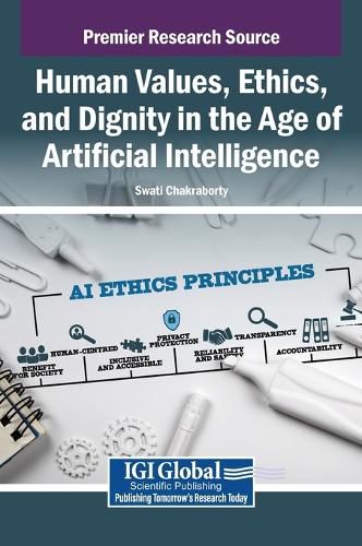 Cover image for Human Values, Ethics, and Dignity in the Age of Artificial Intelligence
