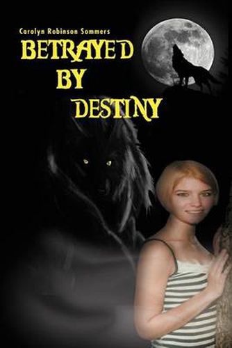 Cover image for Betrayed by Destiny