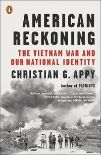 Cover image for American Reckoning: The Vietnam War and Our National Identity