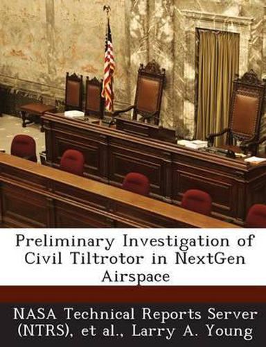 Preliminary Investigation of Civil Tiltrotor in Nextgen Airspace