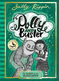 Cover image for The Search for the Silver Witch: Polly and Buster BOOK THREE
