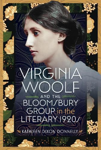 Cover image for Virginia Woolf and the Bloomsbury Group in the Literary 1920s