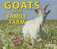 Cover image for Goats on the Family Farm