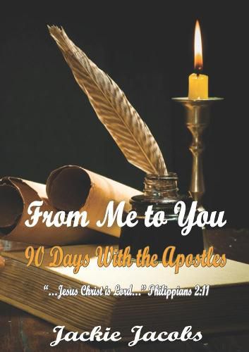 Cover image for From Me to You 90 Days with The Apostles