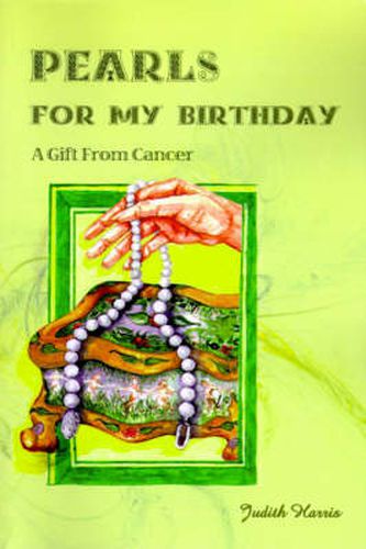 Cover image for Pearls for My Birthday: A Gift from Cancer