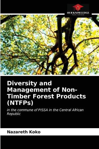 Cover image for Diversity and Management of Non-Timber Forest Products (NTFPs)