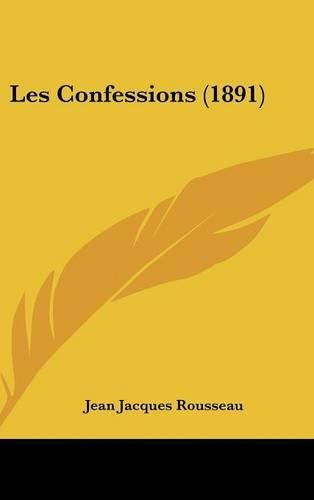 Cover image for Les Confessions (1891)