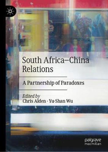 Cover image for South Africa-China Relations: A Partnership of Paradoxes