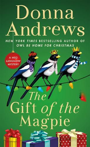 The Gift of the Magpie: A Meg Langslow Mystery