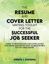 Cover image for The Resume and Cover Letter Writing Toolkit for the Successful Job Seeker