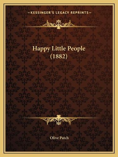 Cover image for Happy Little People (1882)