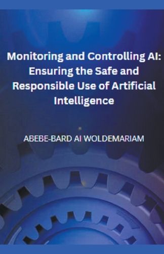 Cover image for Monitoring and Controlling AI