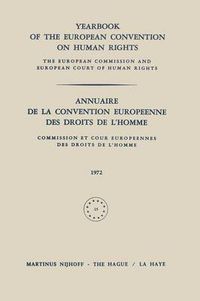 Cover image for Yearbook of the European Convention on Human Rights / Annuaire de la Convention Europeenne des Droits de L'Homme: The European Commission and Europan Court of Human Rights / Commission et Cour Europeennes des Droits de L'Homme