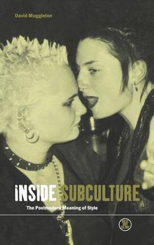 Cover image for Inside Subculture: The Postmodern Meaning of Style