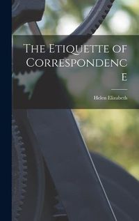 Cover image for The Etiquette of Correspondence