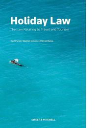 Cover image for Holiday Law: The Law relating to Travel and Tourism