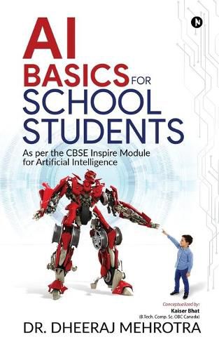 Cover image for AI Basics for School Students: As per the CBSE Inspire Module for Artificial Intelligence