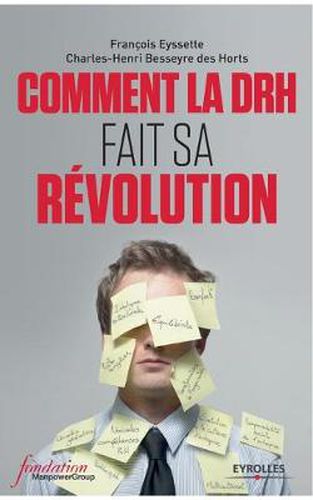 Cover image for Comment la DRH fait sa revolution