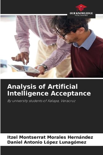 Cover image for Analysis of Artificial Intelligence Acceptance