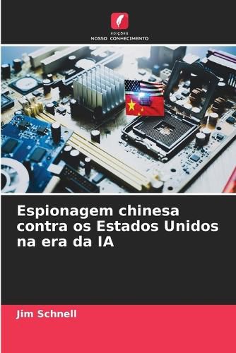 Cover image for Espionagem chinesa contra os Estados Unidos na era da IA