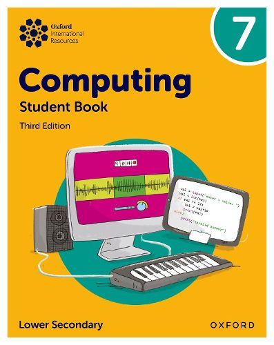 Oxford International Lower Secondary Computing: Student Book 7