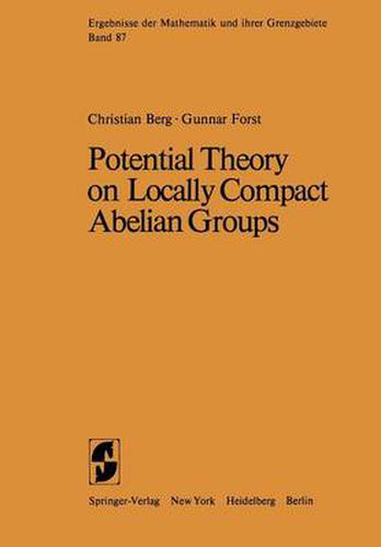 Cover image for Potential Theory on Locally Compact Abelian Groups