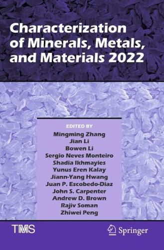 Cover image for Characterization of Minerals, Metals, and Materials 2022