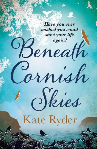 Cover image for Beneath Cornish Skies: An International Bestseller - A heartwarming love story about taking a chance on a new beginning