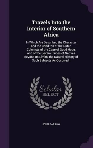 Cover image for Travels Into the Interior of Southern Africa