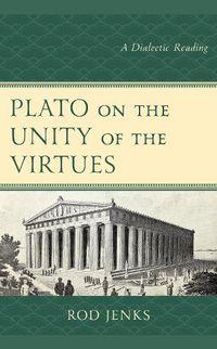 Cover image for Plato on the Unity of the Virtues
