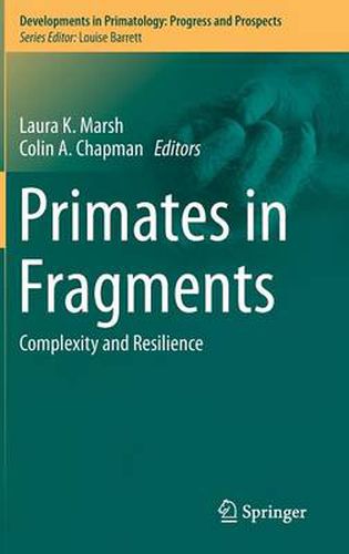 Cover image for Primates in Fragments: Complexity and Resilience