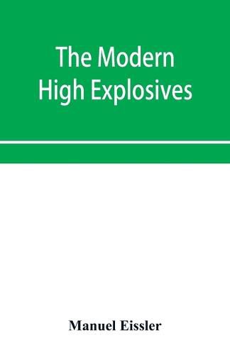 Cover image for The modern high explosives