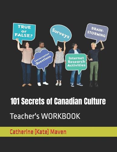 Cover image for 101 Secrets of Canadian Culture: Teacher's WORKBOOK
