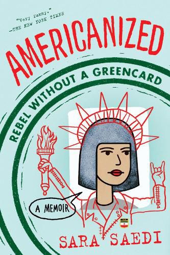 Cover image for Americanized: Rebel Without a Green Card