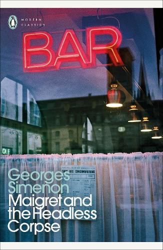 Cover image for Maigret and the Headless Corpse: Inspector Maigret #47