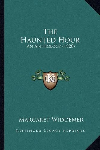 The Haunted Hour: An Anthology (1920)