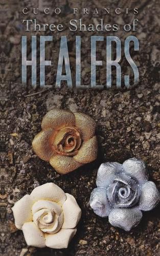 Cover image for Three Shades of Healers