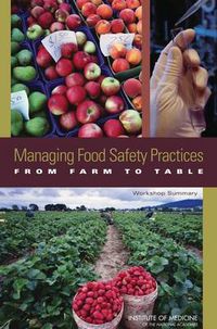 Cover image for Managing Food Safety Practices from Farm to Table: Workshop Summary