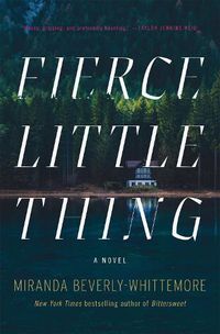 Cover image for Fierce Little Thing: A Novel