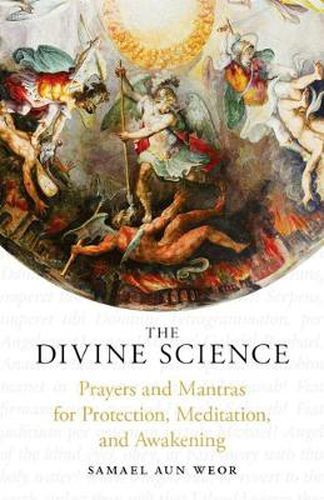 Cover image for The Divine Science: Prayers and Mantras for the Protection and Awakening