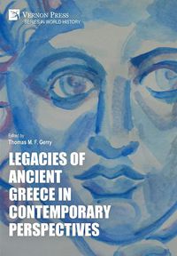 Cover image for Legacies of Ancient Greece in Contemporary Perspectives