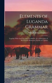 Cover image for Elements of Luganda Grammar