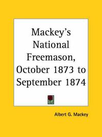 Cover image for Mackey's National Freemason Vol. III (October 1873-September 1874)