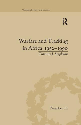 Cover image for Warfare and Tracking in Africa, 1952-1990