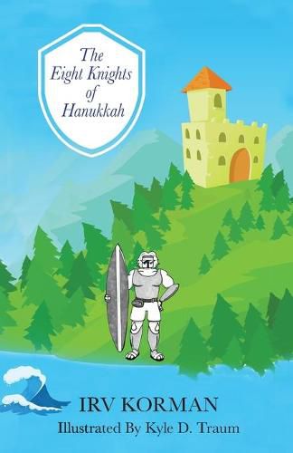 Cover image for The Eight Knights of Hanukkah