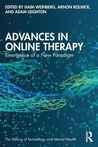 Cover image for Advances in Online Therapy: Emergence of a New Paradigm