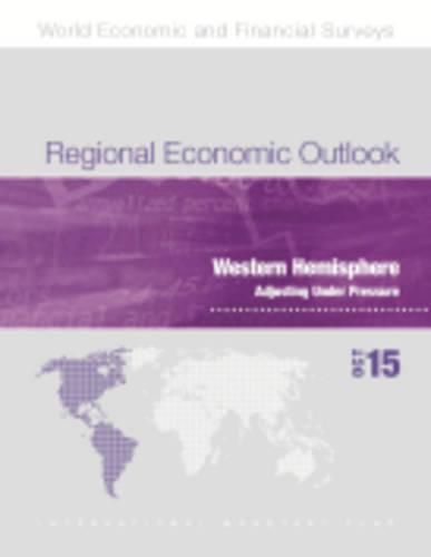 Regional economic outlook: Western Hemisphere, adjusting under pressure