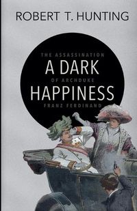 Cover image for A Dark Happiness